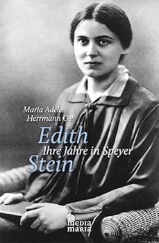 Hardcover Edith Stein: Ihre Jahre in Speyer [German] Book