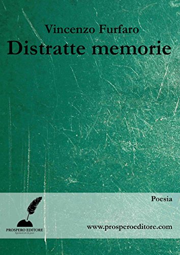 Distratte memorie Distratte memorie