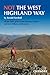 Produktbild Not the West Highland Way: Diversions over mountains, smaller hills or high passes for 8 of the WH Way's 9 stages (Cicerone guidebooks)