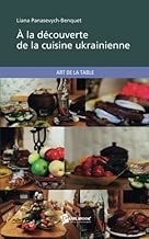 Download A la découverte de la cuisine ukrainienne PDF