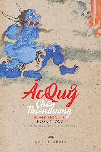 Ác QuỶ ChỐn Thiên ĐƯỜng (Vietnamese Edition)