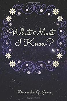 Paperback What Must I Know? Book