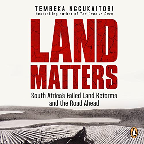 Land Matters by Tembeka Ngcukaitobi episode artwork