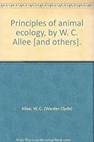 Principles of animal ecology, B0006AS5RY Book Cover