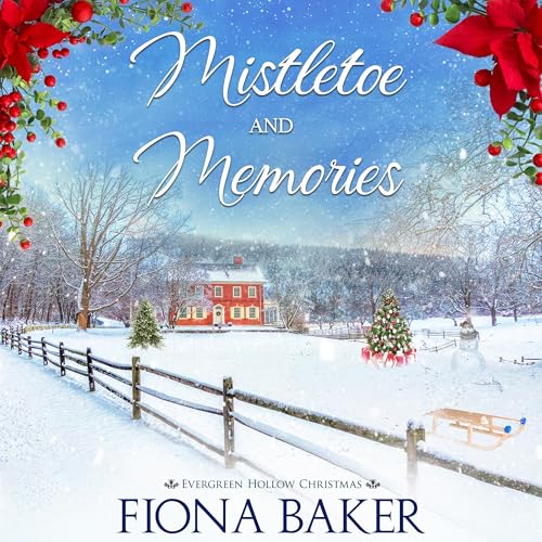 Mistletoe and Memories by Fiona Baker episode artwork