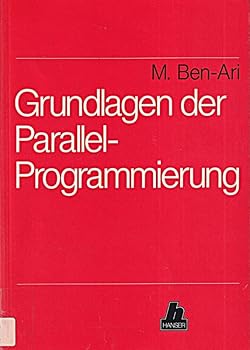 Hardcover Grundlagen der Parallelprogrammierung - Werkzeuge und Techniken [German] Book