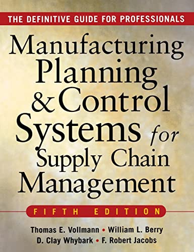 MANUFACTURING PLANNING AND CONTROL SYSTEMS FOR SUPPLY CHAIN MANAGEMENT : The Definitive Guide for Professionals image 2