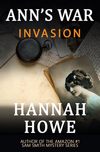 Invasion: An Ann's War Mystery (The Ann's War