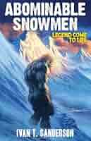 洋書 ABOMINABLE MEN by Sanderson Abominable Snowmen: Sanderson, Ivan T.: 9781931882583