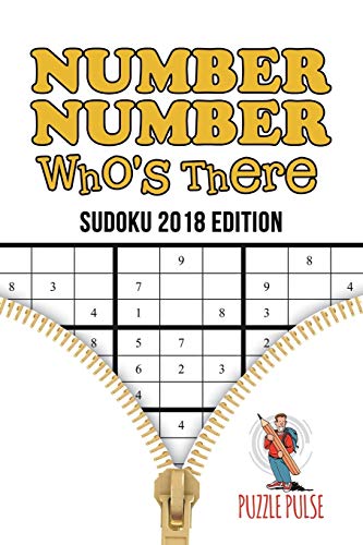 Preisvergleich Produktbild Number, Number Who's There : Sudoku 2018 Edition