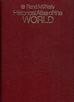 Historical atlas of the world 0528831240 Book Cover