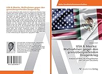 USA & Mexiko: Massnahmen Gegen Den Grenzubergreifenden Drogenkrieg 363964381X Book Cover