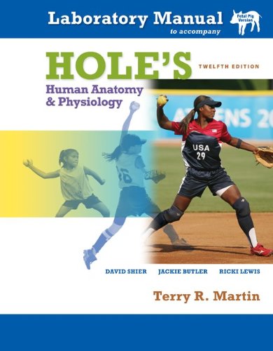 Laboratory Manual t/a Hole's Human Anatomy & Physiology...