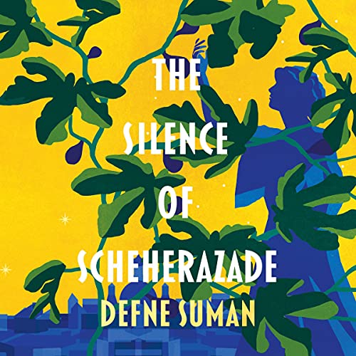 The Silence of Scheherazade by Betsy Göksel - translator, Defne Suman episode artwork