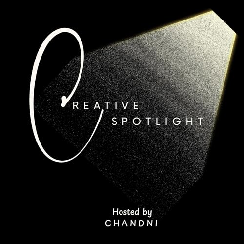 『Creative Spotlight by Chandni』のカバーアート