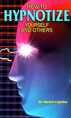 Buy How to Hypnotize Yourself and Others — BookShops.in