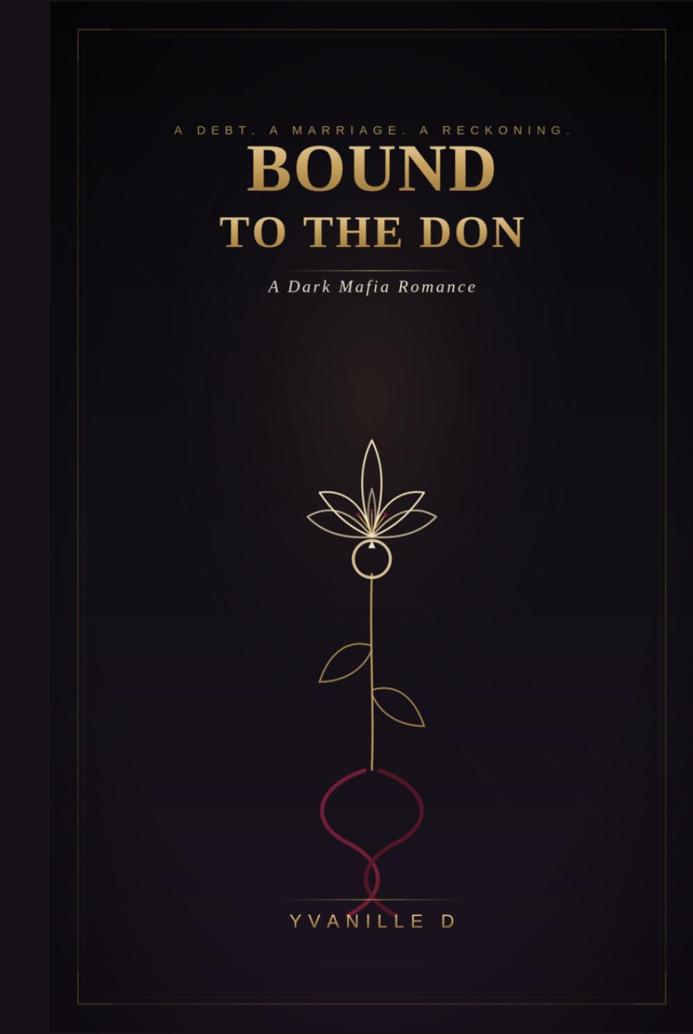 Bound To The Don: A Dark Mafia Romance (Collateral Hearts)