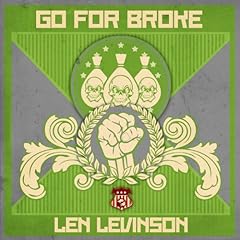 Go for Broke Audiolibro Por Len Levinson arte de portada