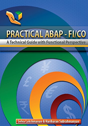 Practical ABAP - FI/CO: A Technical Guide with Functional Perspective