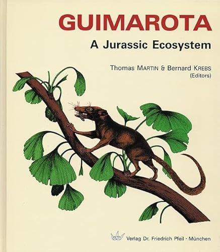 Guimarota: A Jurassic Ecosystem