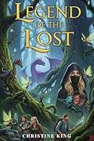 LEGEND OF THE LOST B0G14GCN3T Book Cover