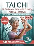 Tai Chi Programm Zum Abnehmen Für Senioren: Das sanfte 10-Minuten-System für Bauch weg, mehr Energie und sicheres Bewegen – ideal für Frauen ab 60 ohne Schmerzen, Stress und Überforderung starten