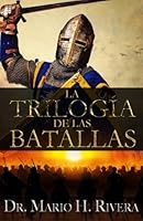 La Trilogia de Las Batallas 1599001152 Book Cover