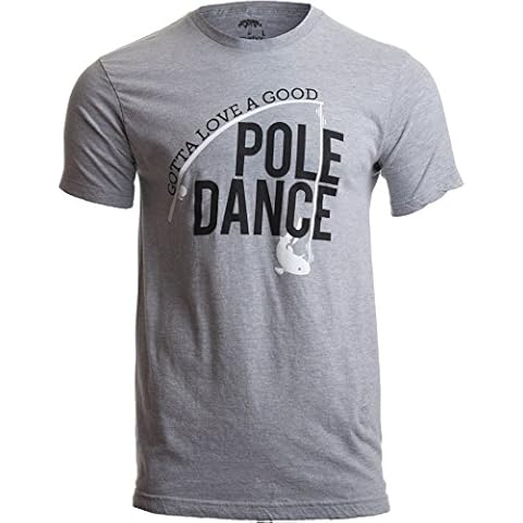 Ann Arbor T-shirt Co. Gotta Love a Good Pole Dance | Funny Fishing Pole Humor Fisherman Unisex T-Shirt-(Adult,XL) Sport Grey Cover