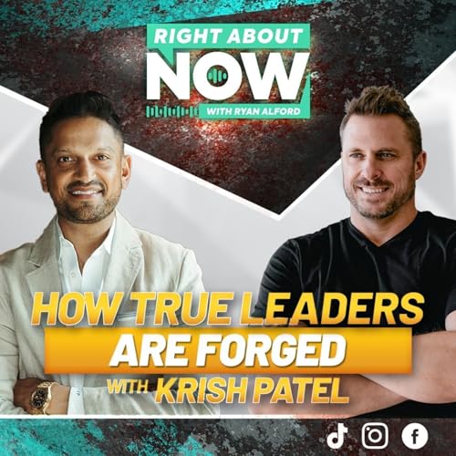 How True Leaders Are Forged with Krish Patel Podcast Por  arte de portada