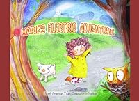 Marie's Electric Adventure 0578194244 Book Cover