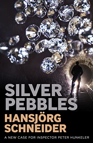 Preisvergleich Produktbild Silver Pebbles (Inspector Hunkeler Investigates, Band 2)