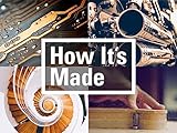 How It's Made