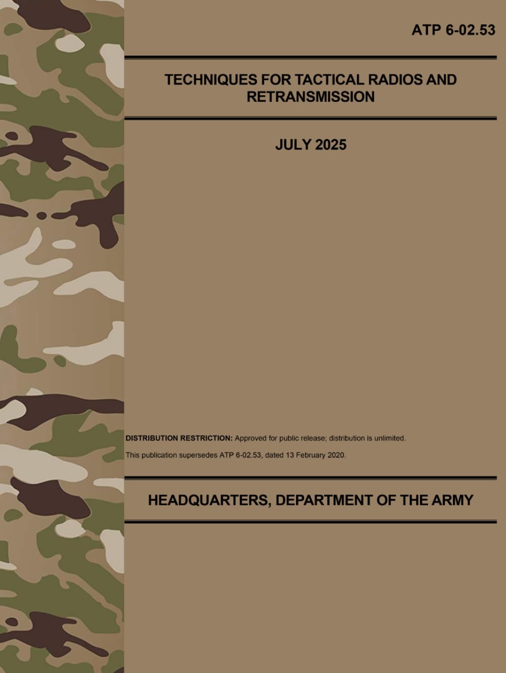 ATP 6-02.53 Techniques for Tactical Radios and Retransmission - Jul. 2025