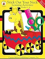 Stick Out Your Neck Learning Activities Grades 1 - 4 (Stick out your Neck) B0018BZIB6 Book Cover