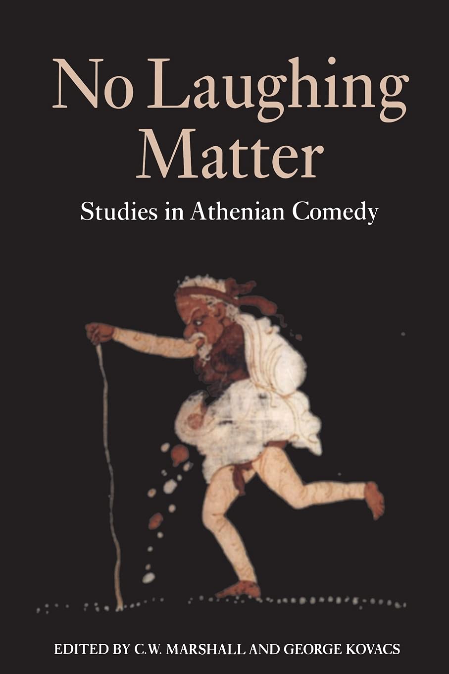 Buy No Laughing Matter: Studies in Old and Middle Comedy — BookShops.in