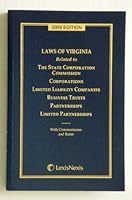 Laws of Virginia Related to the State Corporation Commission, Corporations, Limited Liability Companies, Business Trusts, Partnerships and Limited Partnerships 1422461106 Book Cover