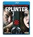 Splinter [Blu-ray]