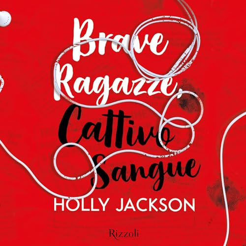 Listen to Brave ragazze, cattivo sangue by Holly Jackson episode artwork