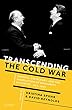 セール中のKindle本8：Transcending the Cold War: Summits, Statecraft, and the Dissolution of Bipolarity in Europe, 1970–1990 (English Edition)