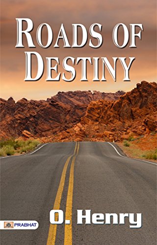 Amazon Com Roads Of Destiny Ebook O Henry Kindle Store amazon com