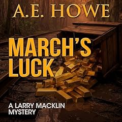March's Luck Audiolibro Por A. E. Howe arte de portada