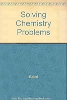 Solving Chemistry Problems 0205097391 Book Cover