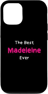 iPhone 12/12 Pro Best Madeleine Ever / Funny Quote for Women Named Madeleine Case