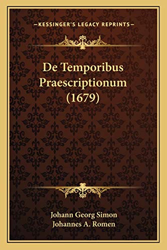 De Temporibus Praescriptionum (1679) (Latin Edition)