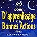 30 jours d'apprentissage et de bonnes actions: (Islam pour enfants)