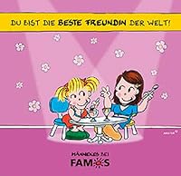 Du bist die beste Freundin der Welt! 382185314X Book Cover