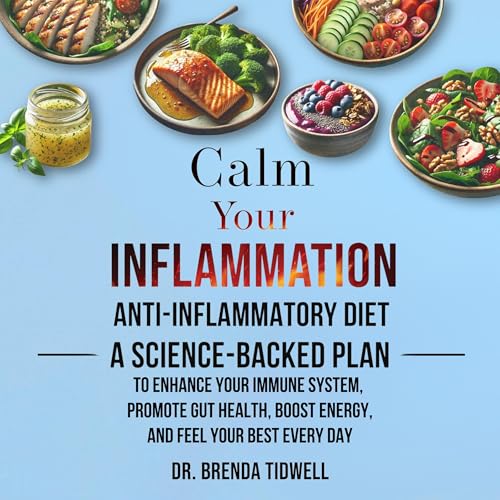 Calm Your Inflammation Anti-Inflammatory Diet -- Brenda Tidwell episode artwork