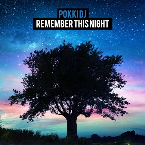 Remember This Night by Pokki DJ on Amazon Music - Amazon.com