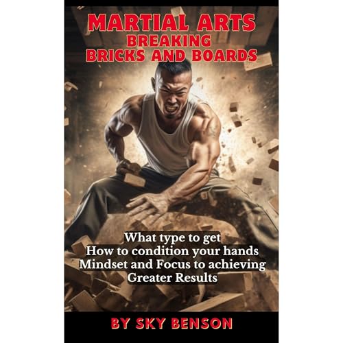 Martial Arts, Breaking Bricks and Boards by SKY BENSON episode artwork