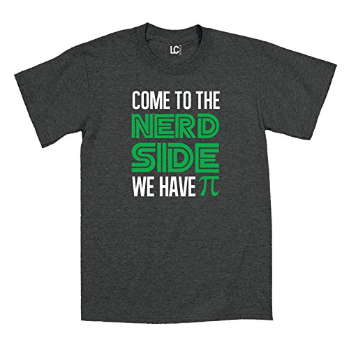 Come To Nerd Side We Have Pi Funny Pi Day Cool Geek Novelty Humor - Men's Short Sleeve Graphic T-Shirt - Size Medium Heather Charcoal #TOP18